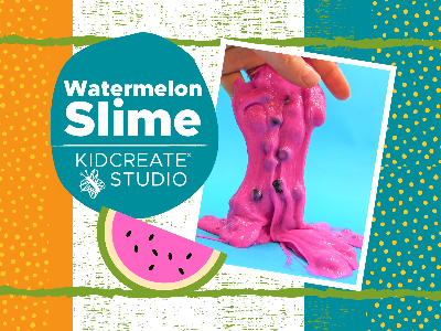 Watermelon Slime Workshop (4-9 Years)